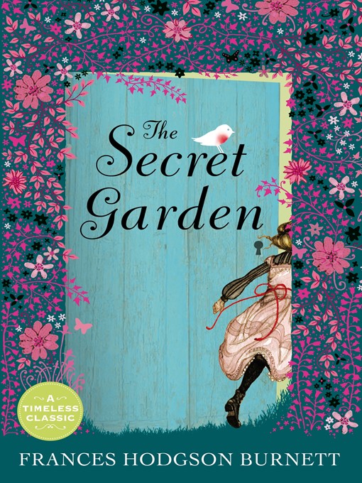 Title details for The Secret Garden (centenary ed) by Frances Hodgson Burnett - Available